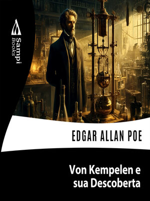 cover image of Von Kempelen e sua Descoberta